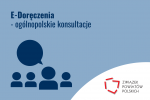 E-Doręczenia - ogólnopolskie konsultacje